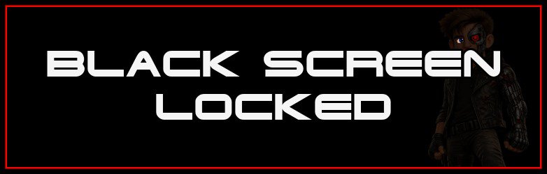 Black Screen Locked thumbnail