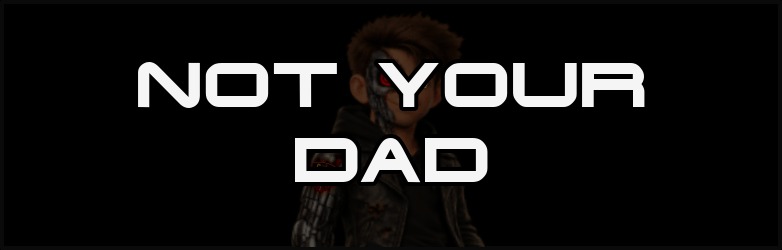 Not Your Dad thumbnail