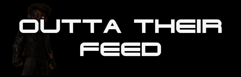 Outta Their Feed thumbnail