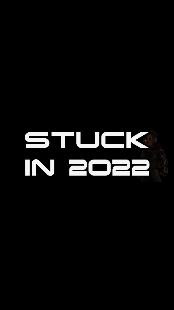 Stuck in 2022 thumbnail