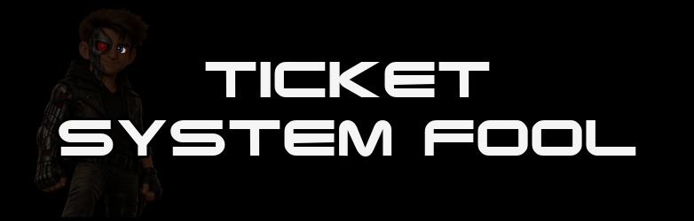 Ticket System Fool thumbnail