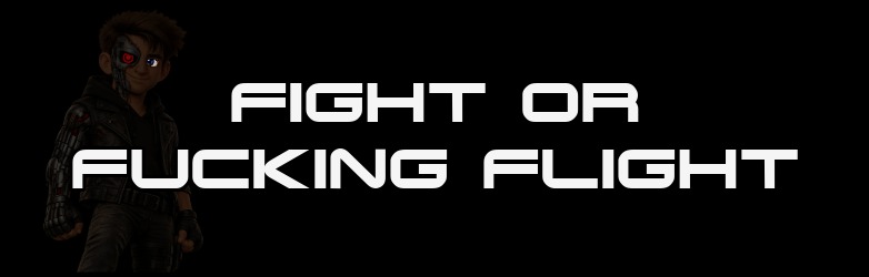 FIGHT OR FUCKING FLIGHT thumbnail